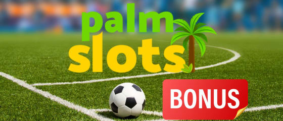 PalmSlots Introduces New Soccer Promotions